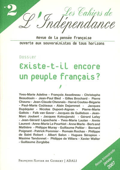 Cahiers de l'indépendance (Les), n° 2. Existe-t-il encore un peuple français ? : anémie démographique, immigration, communautarisme...