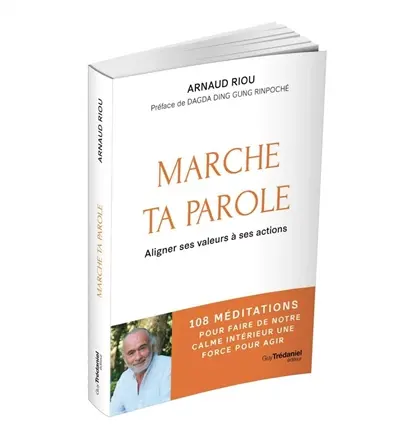 Marche ta parole : 108 méditations pour passer à l'action