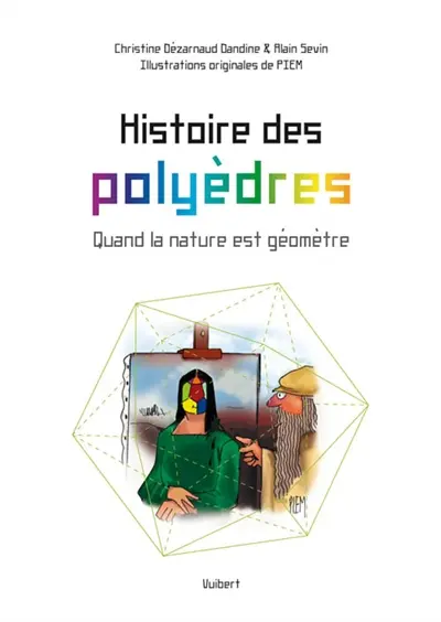 Histoire des polyèdres : quand la nature est géomètre