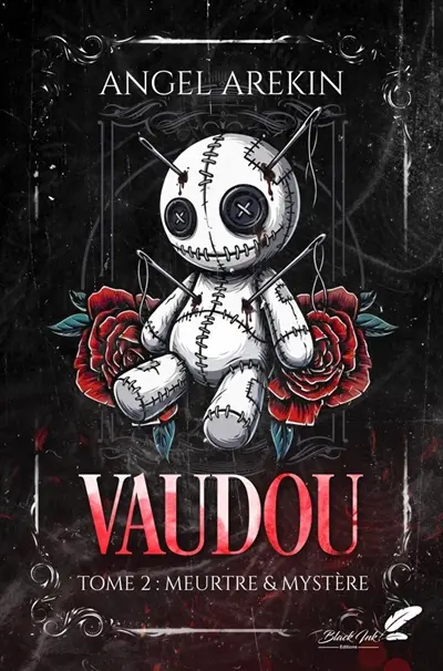 Vaudou. Vol. 2. Meurtre & mystère