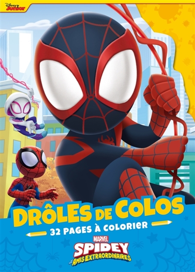 spidey et ses amis extraordinaires : drôles de colos : marvel