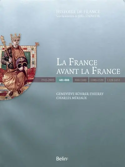 La France avant la France : 481-888