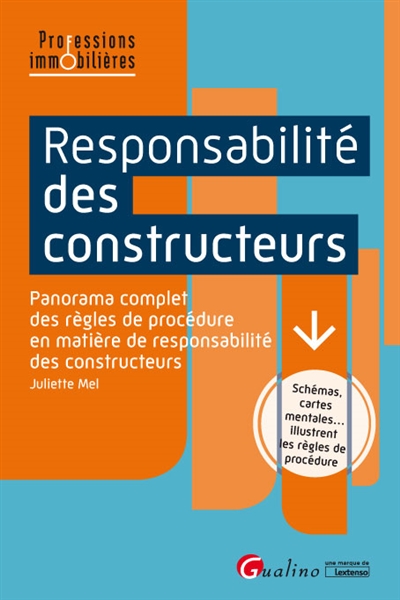 Responsabilité des constructeurs : panorama complet des règles de procédure en matière de responsabilité des constructeurs