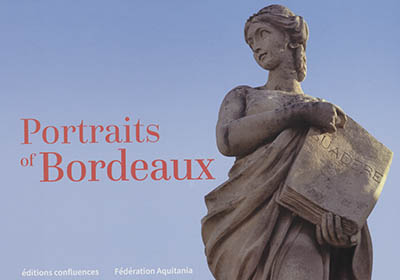 Portraits of Bordeaux
