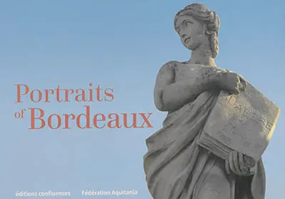 Portraits of Bordeaux