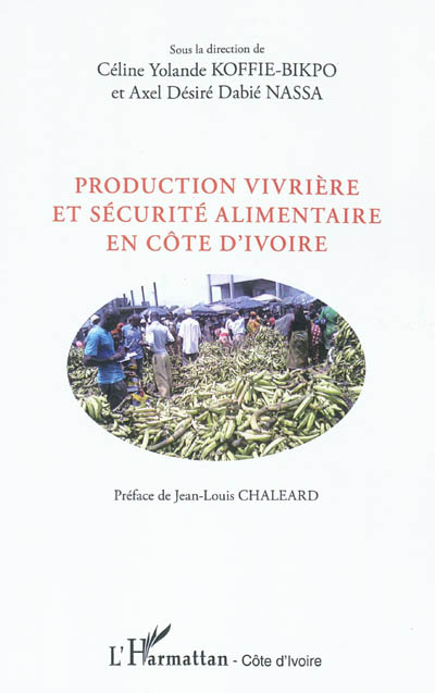 Production vivrière et sécurité alimentaire en Côte d'Ivoire
