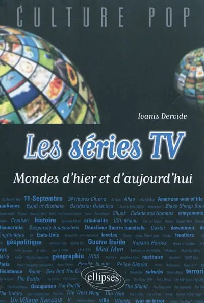 Les séries TV : mondes d'hier et d'aujourd'hui
