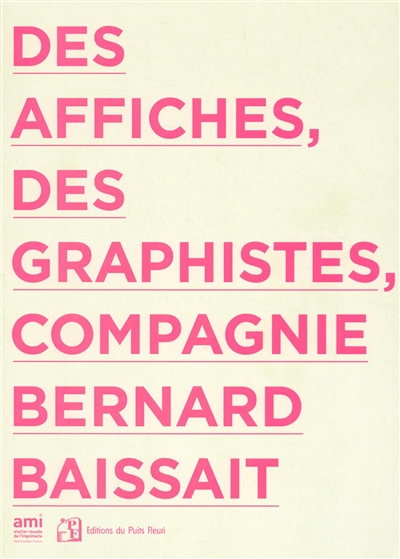 Des affiches, des graphistes, compagnie Bernard Baissait