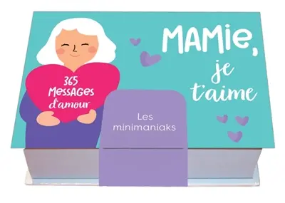 Mamie, je t'aime : 365 messages d'amour