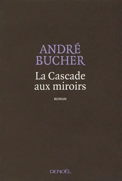 La cascade aux miroirs
