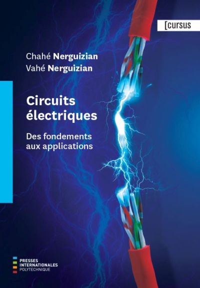 Circuits électriques : fondements aux applications