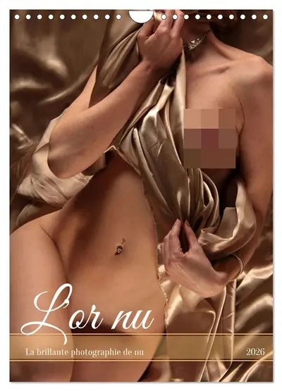 L'or nu (Calendrier mural 2026 DIN A4 horizontal), CALVENDO calendrier mensuel : La brillante photographie de nu