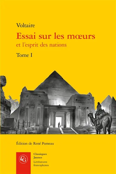 Essai sur les moeurs et l'esprit des nations. Vol. 1