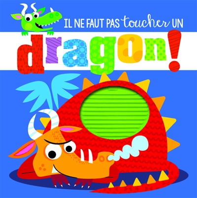 Il ne faut pas toucher un dragon !