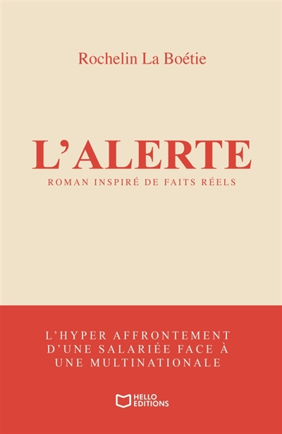 L'Alerte : L'hyper affrontement d'une salariée face à une multinationale