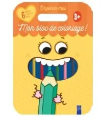 Mon bloc de coloriage ! : 3+ : couverture jaune