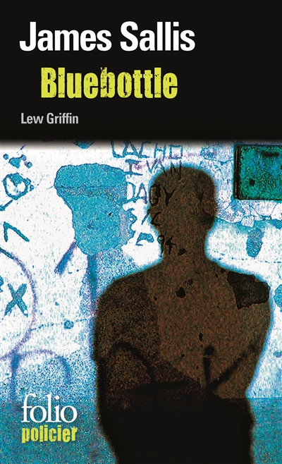 Une enquête de Lew Griffin. Vol. 5. Bluebottle