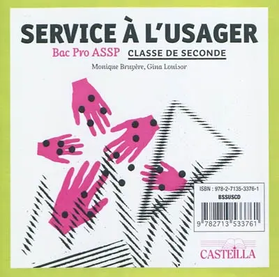 Service à l'usager : bac pro ASSP, classe de seconde