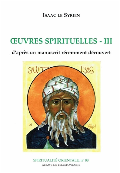 Oeuvres spirituelles. Vol. 3. D'après un manuscrit récemment découvert