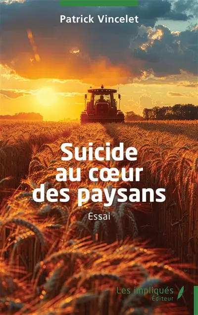 Suicide au coeur des paysans : essai