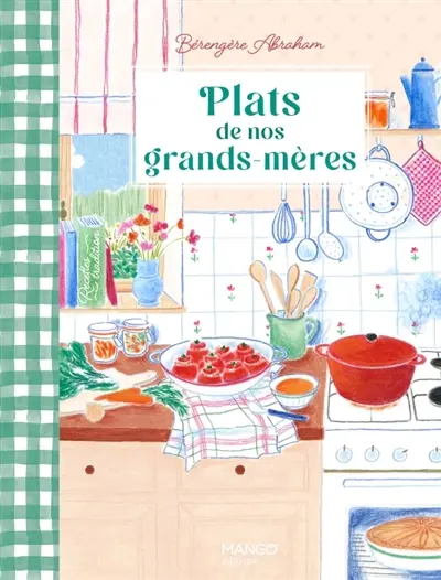 Plats de nos grands-mères