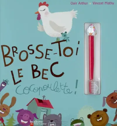 Brosse-toi le bec, Cocopoulette !