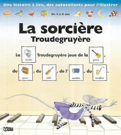 La sorcière Troudegruyère