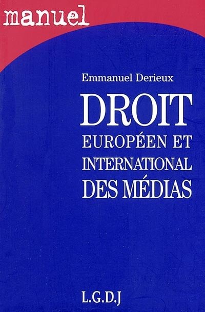 Droit européen et international de la communication