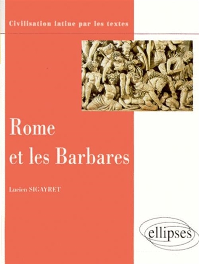 Rome et les Barbares