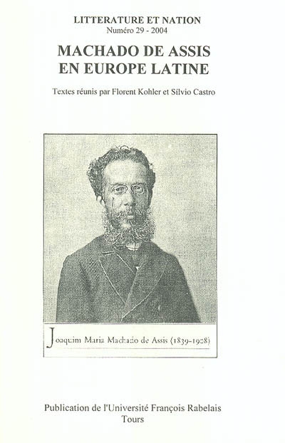 Littérature et nation, n° 29. Machado de Assis en Europe latine