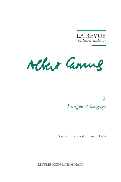 Albert Camus. Vol. 2. Langue et langage