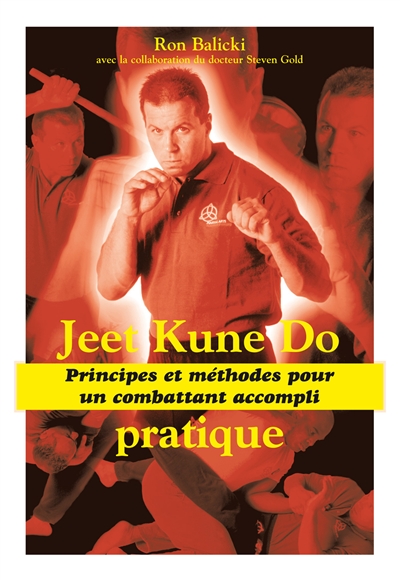 Jeet kune do pratique :...