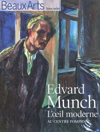 Edvard Munch : l'oeil moderne au centre Pompidou