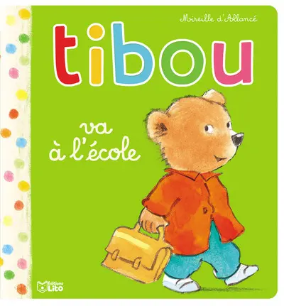 Tibou. Vol. 10. Tibou va à l'école