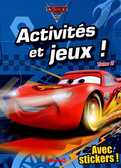 Cars 2, activités et jeux ! : avec stickers ! 2