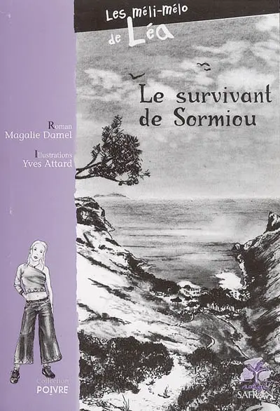 Les méli-mélo de Léa. Vol. 2002. Le survivant de Sormiou