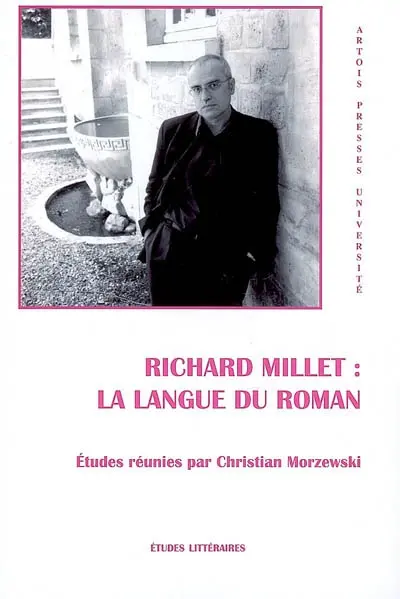 Richard Millet : la langue du roman