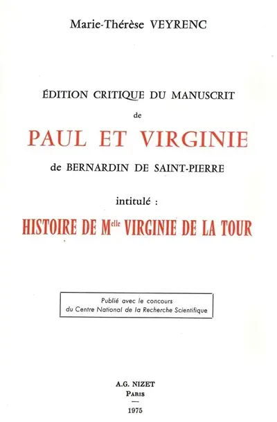 Edition critique du manuscrit de Paul et Virginie de Bernardin de Saint-Pierre intitulé Histoire de Mlle Virginie de La Tour