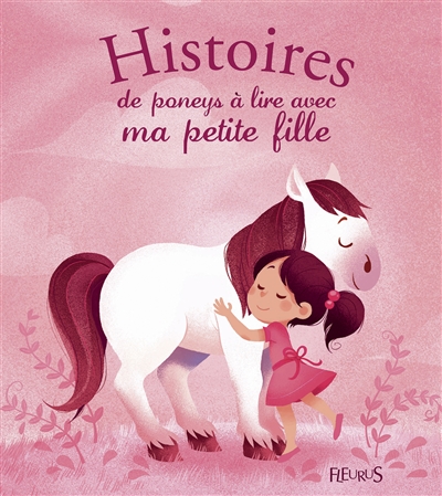 Histoires de poneys à lire avec ma petite fille