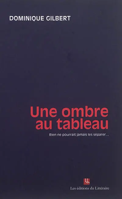 Une ombre au tableau