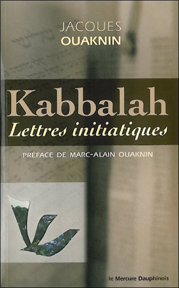 Kabbalah : lettres initiatiques