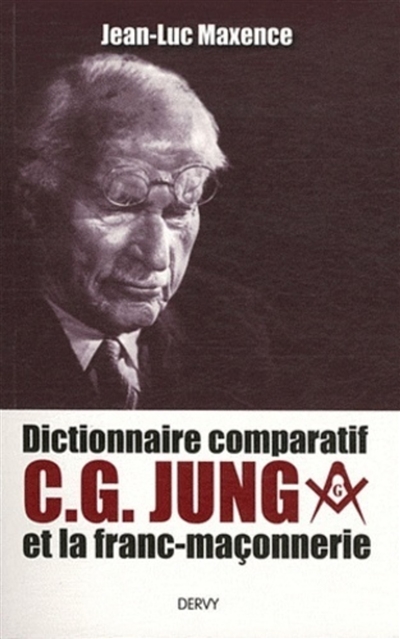 Dictionnaire comparatif C. G. Jung et la franc-maçonnerie