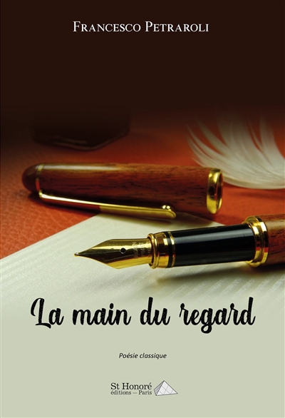 La main du regard : poésie classique