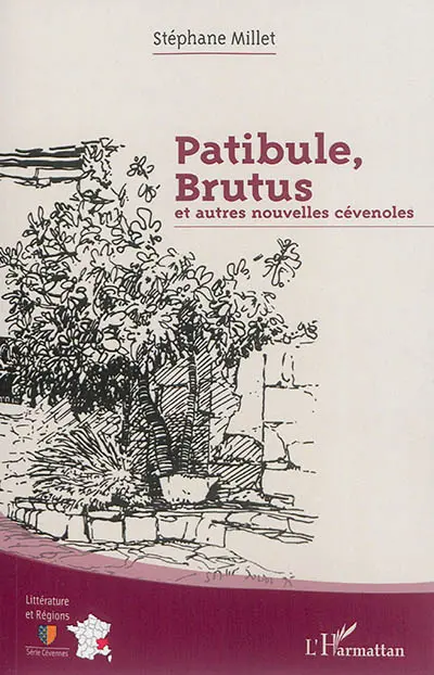 Patibule, Brutus : et autres nouvelles cévenoles