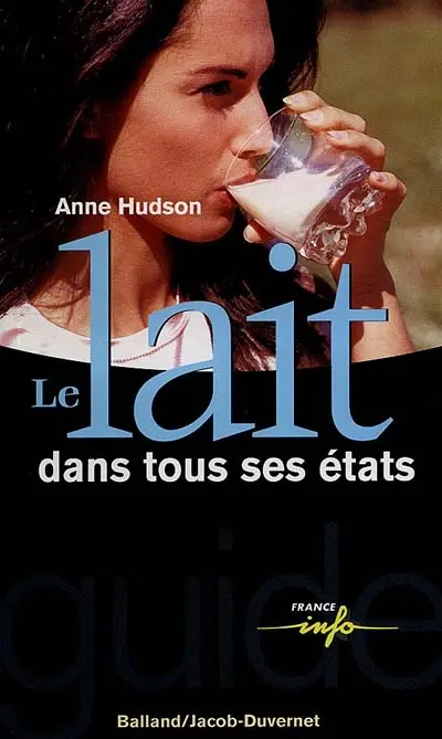 Le lait dans tous ses états