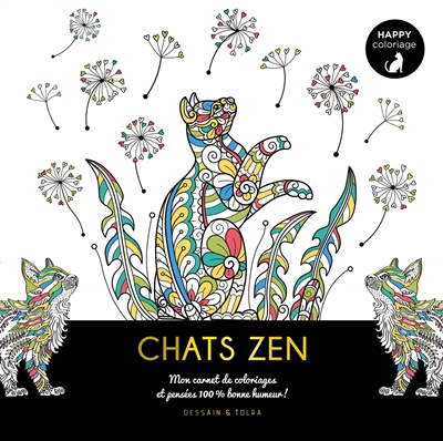 Chats zen : mon carnet de coloriages et pensées 100 % bonne humeur !