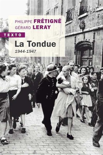 La tondue : 1944-1947