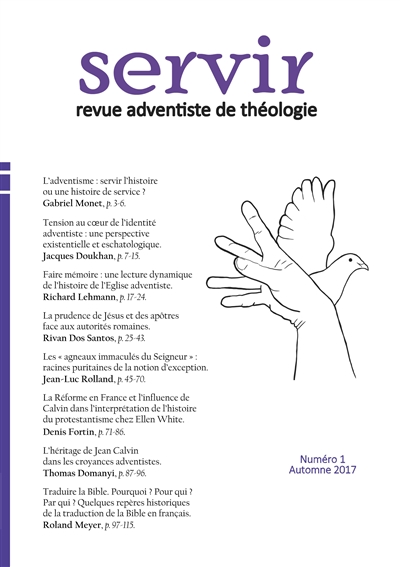 Servir. revue adventiste de théologie : numéro 1, automne 2017