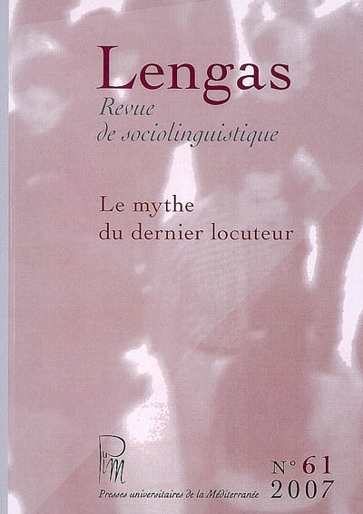 Lengas, n° 61. Le mythe du dernier locuteur