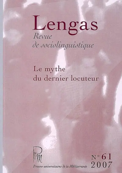 Lengas, n° 61. Le mythe du dernier locuteur